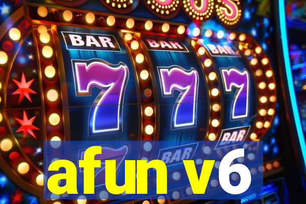 afun v6